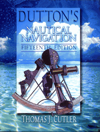 Dutton’s Nautical Navigation - 15th Ed. - Thomas J. Cutler / Naval Institute Press