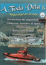 A Toda Vela 8 - Seguridad en la Mar  DVD - Duración: 50 min. .   Idiomas: Español.   Sistema: PAL