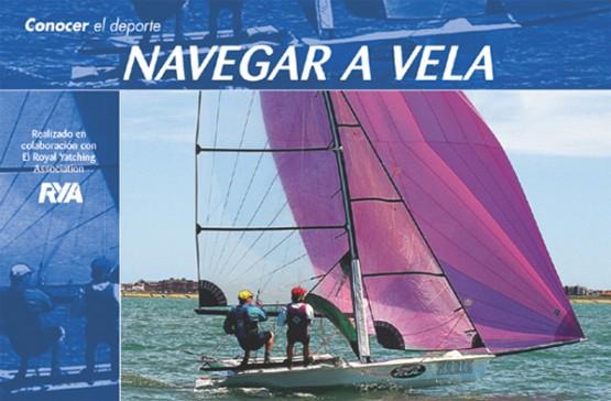 Conocer el deporte. Navegar a vela - Phil Twiningl