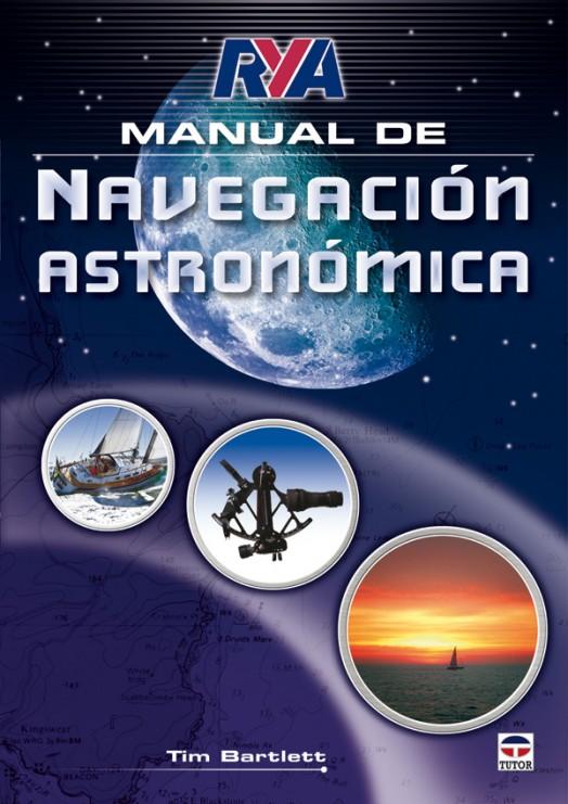 Manual de Navegacion Astronomica - RYA  Tim Bartlett