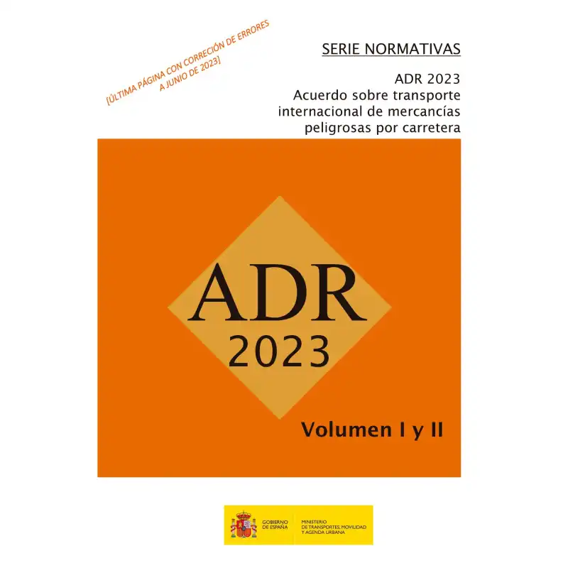 Acuerdo europeo sobre transporte internacional de mercancías peligrosas por carretera. ADR 2023