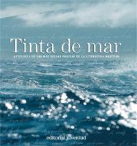 Tinta de mar. Antologia de las mas bellas paginas de la literatura maritima - Couilloud / Borotau