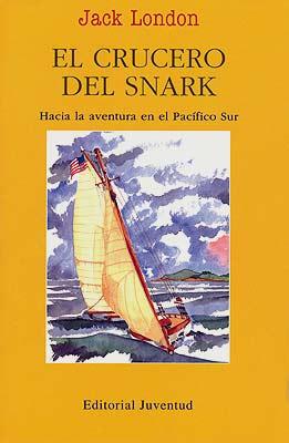 El Crucero del Snark - Jack London