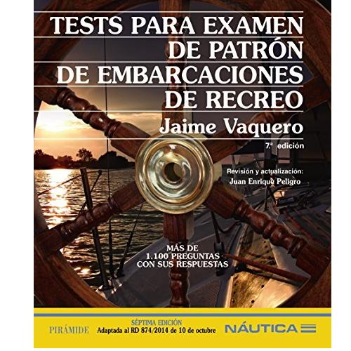Tests para Examen de Patrón de Embarcaciones de Recreo - Jaime Vaquero